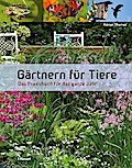 Gärtnern für Tiere