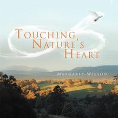 Touching Nature’s Heart