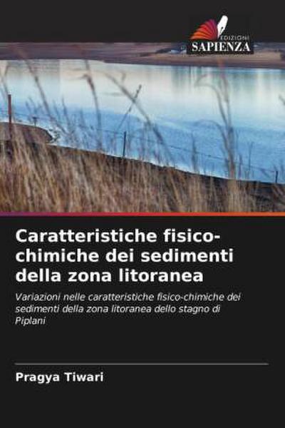 Caratteristiche fisico-chimiche dei sedimenti della zona litoranea