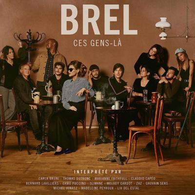 Brel - Ces gens-la, 1 Audio-CD