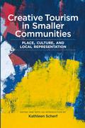 Creative Tourism in Smaller Communities