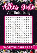 geburtstagsgeschenk frau | Alles Gute zum Geburtstag - Wortsuchrätsel | geschenke für frauen | geschenk für freundin
