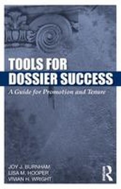 Tools for Dossier Success