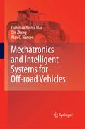 Mechatronics and Intelligent Systems for Off-road 