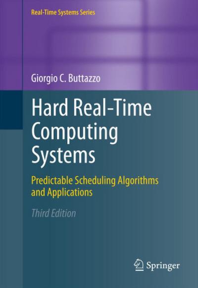 Hard Real-Time Computing Systems