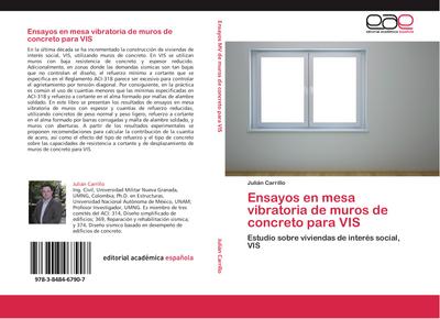Ensayos en mesa vibratoria de muros de concreto para VIS
