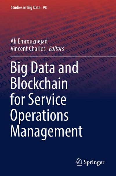 Big Data and Blockchain for Service Operations Management