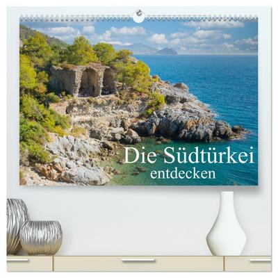 Die Südtürkei entdecken (hochwertiger Premium Wandkalender 2026 DIN A2 quer), Kunstdruck in Hochglanz