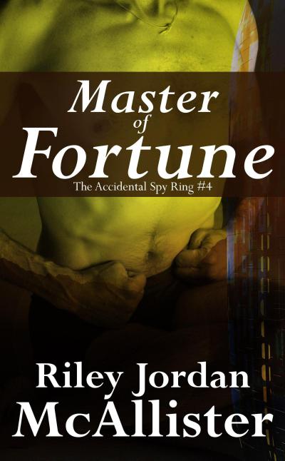 Master of Fortune (The Accidental Spy Ring, #4)