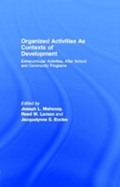 Organized Activities As Contexts of Development