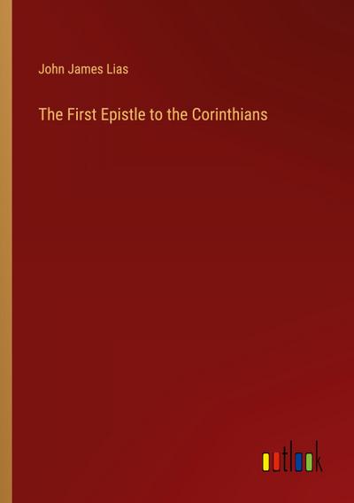 The First Epistle to the Corinthians