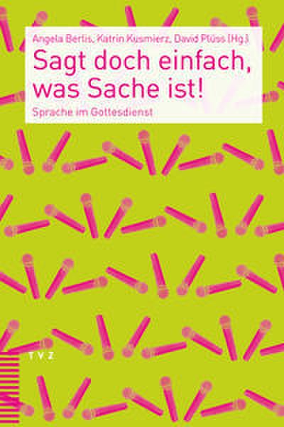 Sagt doch einfach, was Sache ist!