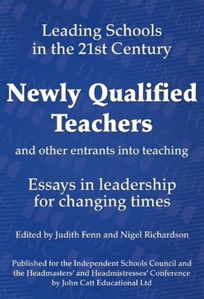 Newly Qualified Teachers and other entrants into teaching