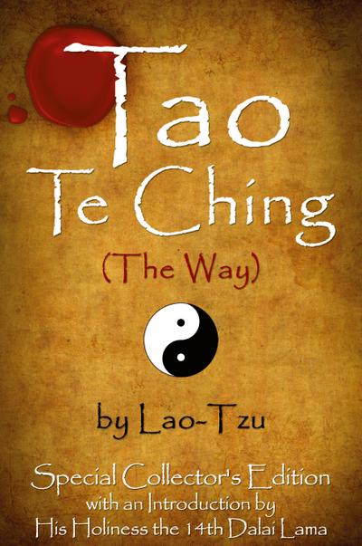 Tao Te Ching (the Way) by Lao-Tzu