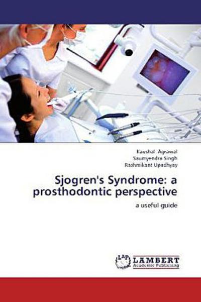 Sjogren’s Syndrome: a prosthodontic perspective