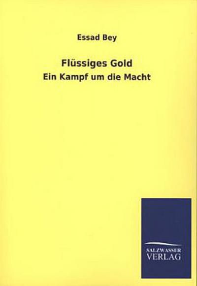 Flüssiges Gold