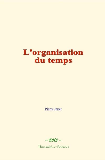 L’organisation du temps