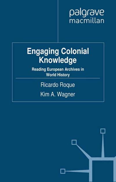 Engaging Colonial Knowledge