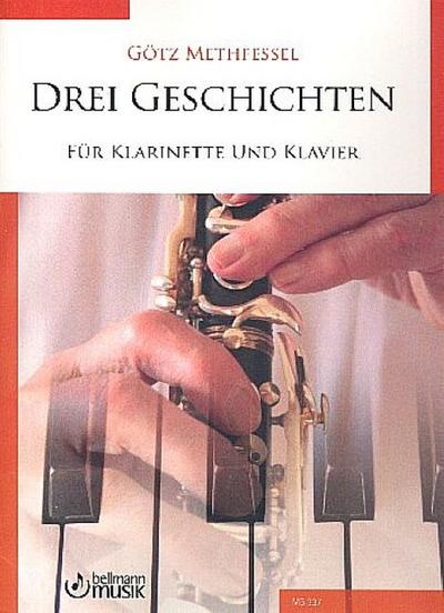 3 Geschichtenfür Klarinette und Klavier