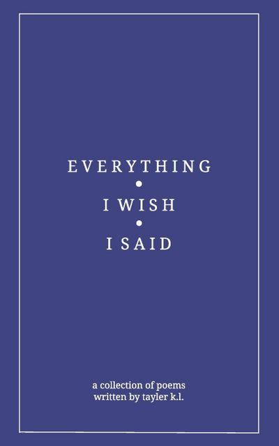 everything i wish i said