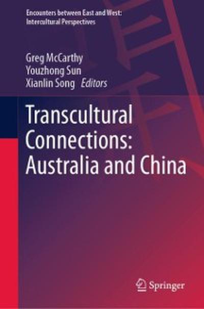 Transcultural Connections: Australia and China