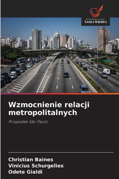 Wzmocnienie relacji metropolitalnych