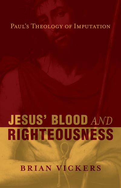 Jesus’ Blood and Righteousness