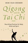 Qigong and the Tai Chi Axis