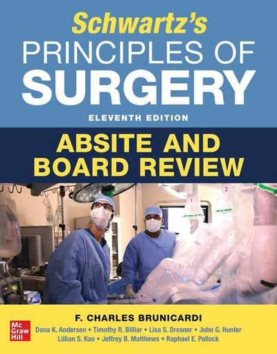 Schwartz’s Principles of Surgery ABSITE and Board Review