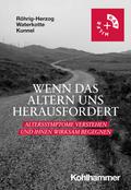 Wenn das Altern uns herausfordert