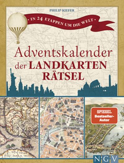Adventskalender der Landkartenrätsel. In 24 Etappen um die Welt