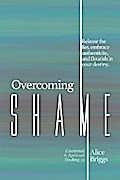 Overcoming Shame