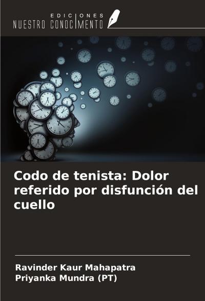 Codo de tenista: Dolor referido por disfunción del cuello