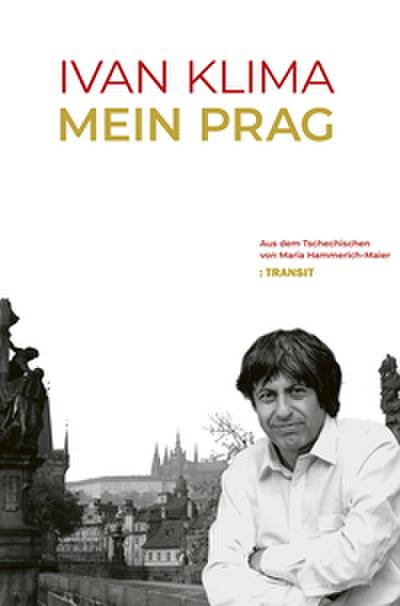Ivan Klima - Mein Prag
