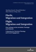 Flucht, Migration und Integration Flight, Migration and Integration