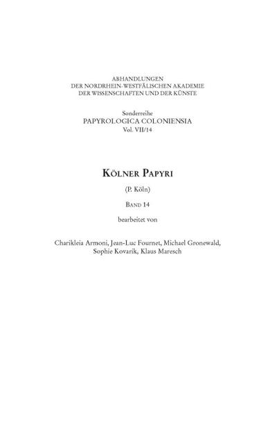 Kölner Papyri (P. Köln). Bd.14