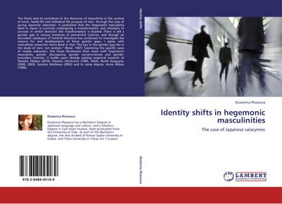 Identity shifts in hegemonic masculinities - Ekaterina Pliassova