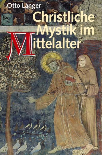 Christliche Mystik im Mittelalter