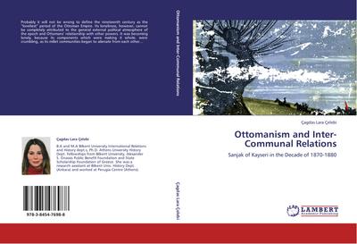 Ottomanism and Inter-Communal Relations