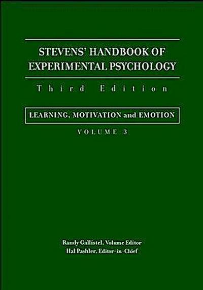 Stevens’ Handbook of Experimental Psychology, Volume 3, Learning, Motivation, and Emotion
