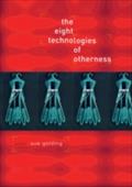 Eight Technologies of Otherness