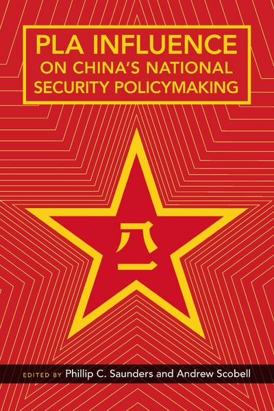 Pla Influence on China’s National Security Policymaking
