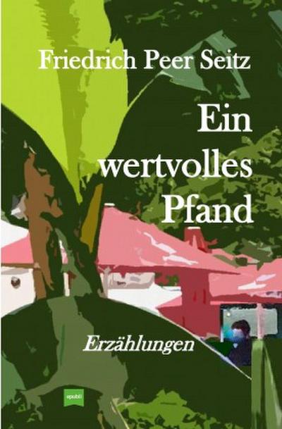 Ein wertvolles Pfand