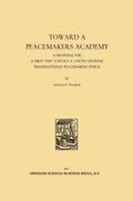 Toward a Peacemakers Academy