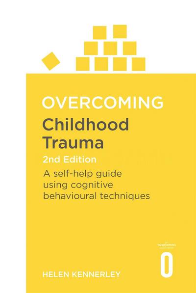Overcoming Childhood Trauma