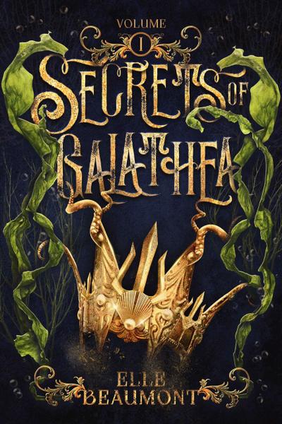 Secrets of Galathea Volume 1