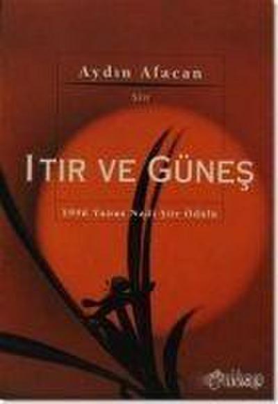 Itir ve Günes