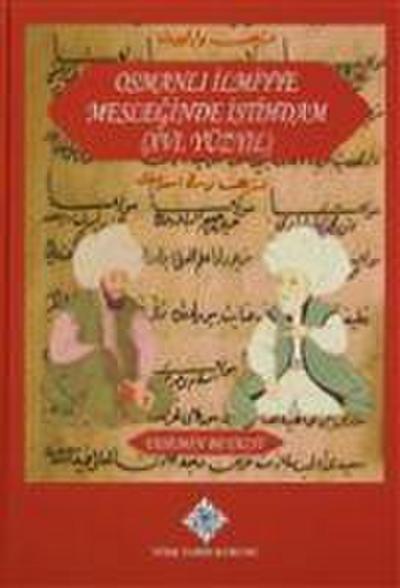 Osmanli Ilmiyye Mesleginde Istihdam XVI. Yüzyil