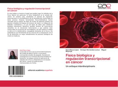 Física biológica y regulación transcripcional en cáncer