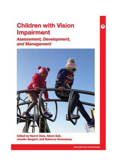 Children with Vision Impairment: Assessment, Development, and Management